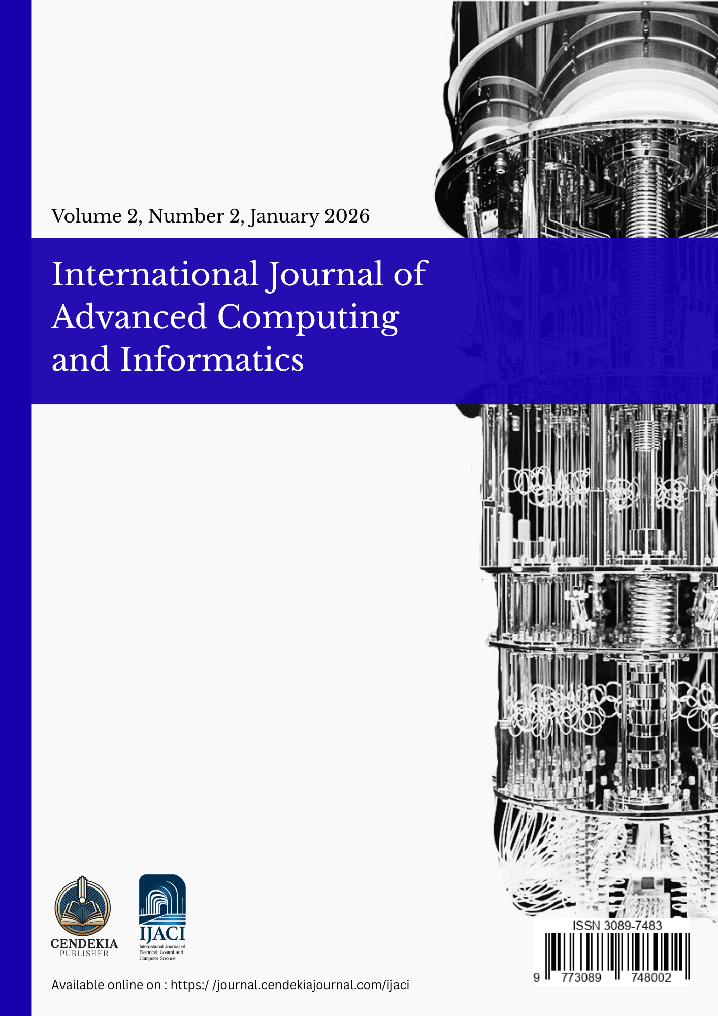 View Vol. 2 No. 2 (2026): International Journal of Advanced Computing and Informatics